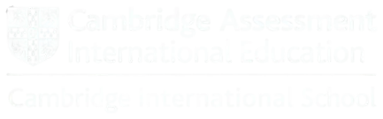 Cambridge Assessment International Education – Cambridge International School